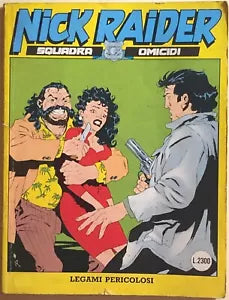 Nick Raider 48 Legami pericolosi di Claudio Nizzi, 1992, Bonelli