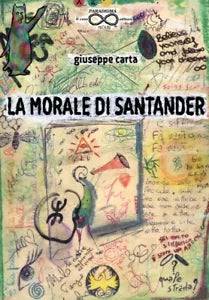 La morale di Santander di Giuseppe Carta, 2018, Youcanprint