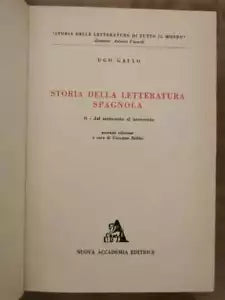 Storia della letteratura spagnola II - U. Gallo - Nuova accademia- 1958 - AR