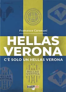 Hellas Verona C solo un Hellas Verona