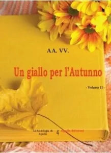 Un giallo per l autunno vol 2 di Aa vv