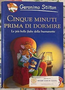 Cinque minuti prima di dormire Le pi belle fiabe della buonanotte di Geronimo