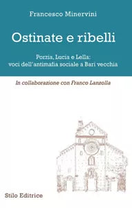Ostinate e ribelli