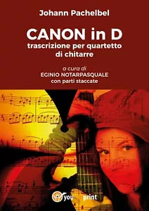 Johann Pachelbel CANON in D trascrizione per quartetto di chitarre a cura di EGI