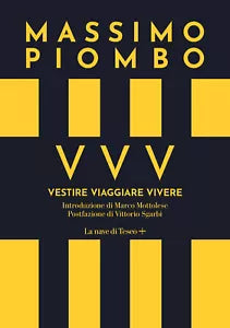 VVV Vestire Viaggiare Vivere