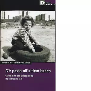 C E POSTO ALL ULTIMO BANCO di ARCI SOLIDARIETA ONLUS