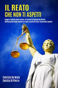 Il reato che non ti aspetti di Cecilia Di Pierro, Fabrizio De Maio, 2021, Youc