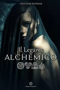 Il legame alchemico di Cristina Petrini, 2019, Genesis Publishing