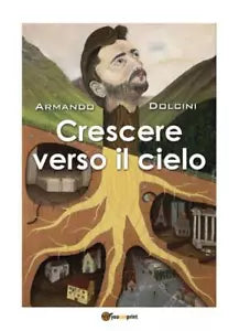Crescere verso il cielo di Armando Dolcini