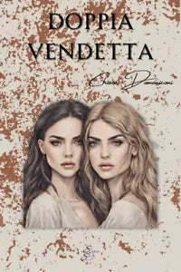 Doppia vendetta di Chiara Domeniconi