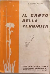 Il canto della verginita di Vincenzo Faraoni, 1940, Soc. Ed. Vita e pensiero