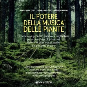 Il Potere della Musica delle Piante di Renato Poletto