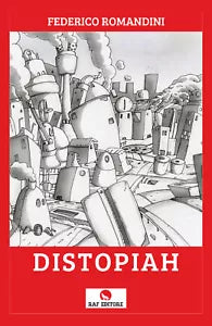Distopiah di Federico Romandini