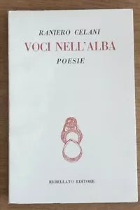 Voci nell alba - R. Celano - Rebellato - 1976 - AR