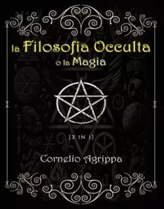 La Filosofia Occulta o la Magia 3 in 1 Illustrato