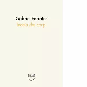 Teoria dei corpi di Gabriel Ferrater