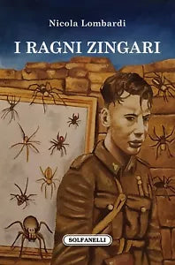 I ragni zingari di Nicola Lombardi