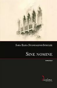 Sine nomine di Sara Elisa Stangalino-schulze, 2020, Diastema