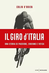 Il Giro d Italia Una storia di passione
