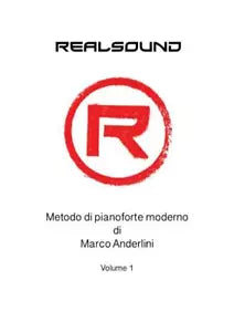 Metodo di pianoforte moderno la musica facile di Marco Anderlini