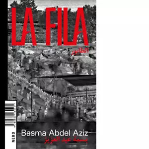 La fila Libro di Basma Abdel Aziz