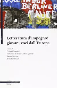 Letteratura D impegno Giovani Voci Dall europa