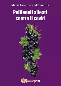 Polifenoli alleati contro il co vid di Maria Francesca Alessandria