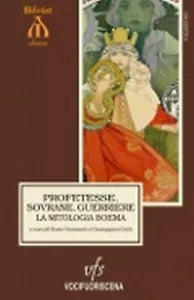 PROFETESSE, SOVRANE, GUERRIERE di A Cura Di Dario Giansanti • Giuseppina Gatti