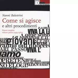 COME SI AGISCE E ALTRI PROCEDIMENTI di NANNI BALESTRINI