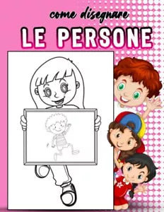 Come Disegnare Le Persone