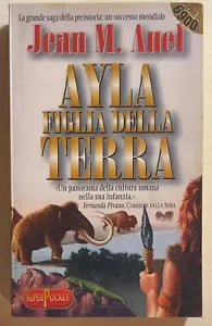 Ayla figlia della Terra di Jean M. Auel, 1988, Superpocket