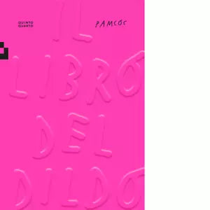 Il libro del dildo Ediz a colori di pamcoc