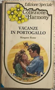 Vacanze in Portogallo di Margaret Rome, 1983, Edizioni Harlequin Mondadori