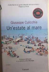 Un’estate al mare di Giuseppe Culicchia, 2009, Garzanti