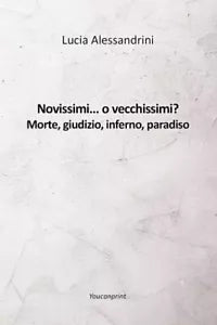 Novissimi o vecchissimi Morte