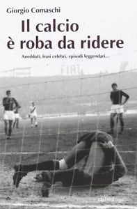 Il calcio roba da ridere