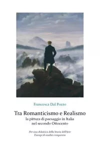 Tra Romanticismo e Realismo