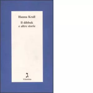 Il dibbuk e altre storie di Hanna Krall