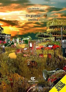Un giorno ancora di Gino Brischi