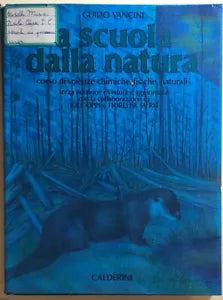 A scuola dalla natura 1 di Guido Vancini, 1988, Calderini