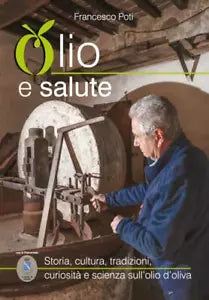 Olio e salute Storia