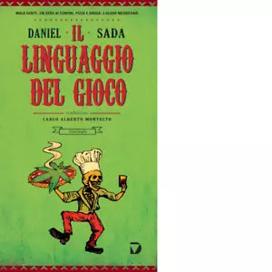 Il linguaggio del gioco di Daniel Sada
