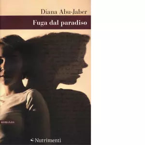 Fuga dal paradiso di Diana Abu