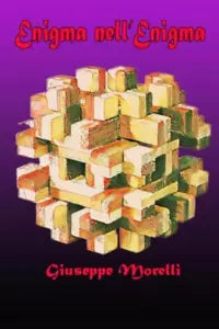 Enigma nell Enigma di Giuseppe Morelli