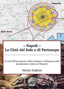 Napoli: la citta del Sole e di Partenope - Nicola Scafetta, 2020, Youcanprint