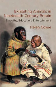 Exhibiting Animals in Nineteenth