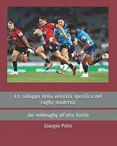 Lo sviluppo della velocit specifica nel rugby moderno
