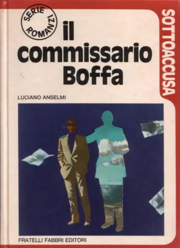 Luciano Anselmi - Il commissario Boffa