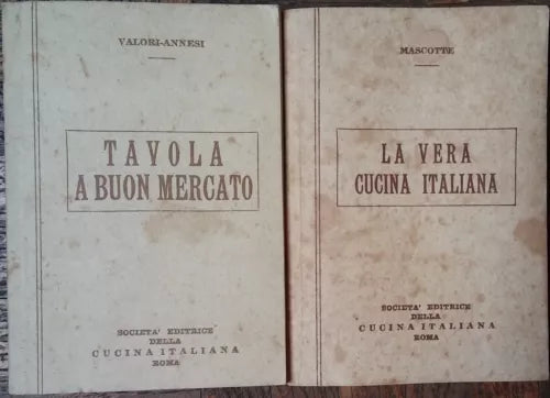 Tavola a buona mercato;La vera cucina italiana-AA.VV.-Societa Notari-R