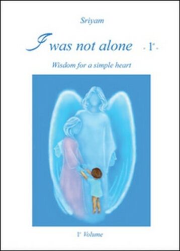 I was not alone Vol.1 di Sriyam, 2016, Youcanprint - ER